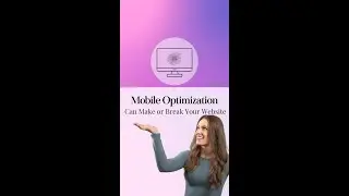 Why Mobile Optimization Can Make or Break Your Website