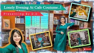Lonely Evening At Cafe Coutume | Dory's Dairies