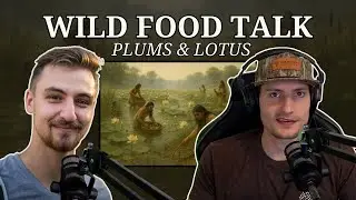 Foraging Wild Plums and American Lotus | Tips from Feral Foraging