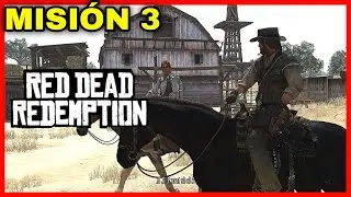 🔥Obst&aacute;culos en el camino - Red Dead Redemption - Misi&oacute;n #3 (RDR 1)