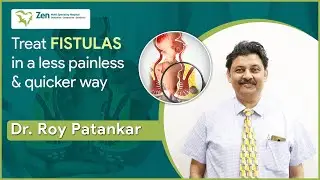 Laser surgery for treatment of fistula | Zen Hospital Chembur