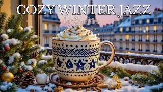 Cozy Winter Jazz ☕ Sweet Bossa Nova & Night Coffee Music for December &ndash; Study & Relax