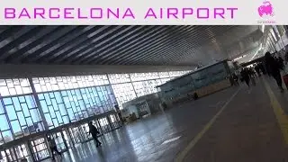Barcelona Airport Video Guide