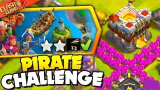 Easily 2 Star the Pirate Challenge Clash Of Clans