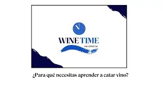 1. &iquest;Para qu&eacute; necesitas aprender a catar vino?
