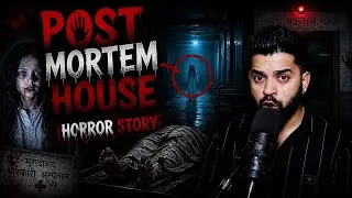 Horror Story : Post Mortem House: A Ghost Appeared During the Night Shift