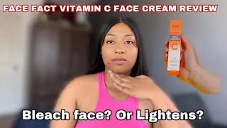 МОЙ ЧЕСТНЫЙ ОТЗЫВ О КРЕМЕ ДЛЯ ЛИЦА FACE FACT С ВИТАМИНОМ С || ЭФФЕКТИВНЫЙ КРЕМ ДЛЯ ЛИЦА || СИЯЮЩА...