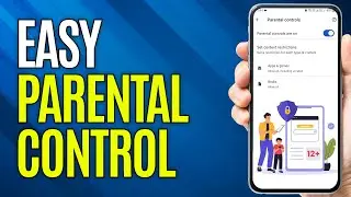 Как настроить родительский контроль на устройстве Android [Полное руководство]