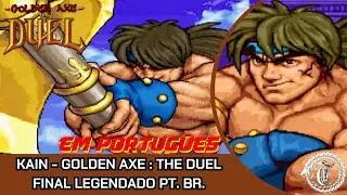 KAIN BLADE - GOLDEN AXE: THE DUEL (1994) - Final Legendado Portugu&ecirc;s pt. br.