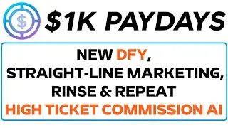 1K PayDays Review Bonus - Rinse & Repeat DFY High Ticket Commissions AI