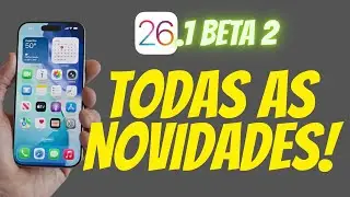 iOS 26.1 Beta  2 - LAN&Ccedil;ADO! Tudo o que voc&ecirc; precisa saber em 8 minutos!