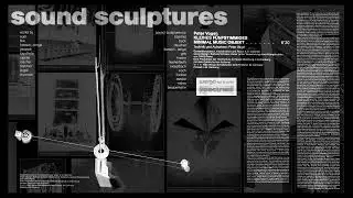 Mix Tape: Sound Sculpture (1985) extract-- Peter Vogel: Kleines Funfstimmiges Minimal Music Obkect