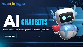 Revolutionize L&D: Building Smart AI Chatbots with n8n - SkillUpRight