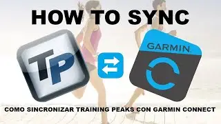 Sincronizar entrenamientos Training Peaks con Garmin Connect- Sync TrainingPeaks with Garmin Connect
