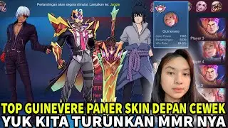 Top Guinevere Pamer Skin Mahal Depan Sella Cewe Bandung ! Kita Lock Biar MMR nya Turun!  MLBB