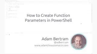 How To Create Function Parameters In PowerShell