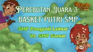🔴Live: Juara 3 SMP PL vs SMP Sanur | Basket Putri SMP [ PL CUP XXVII ]