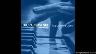 The Park Avenue Experience - At First Glance