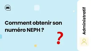 COMMENT OBTENIR SON NUMERO NEPH ? - DEMARCHE ANTS