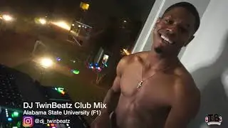 DJ TwinBeatz Practices Club Mix at Alabama State University (ASU)!