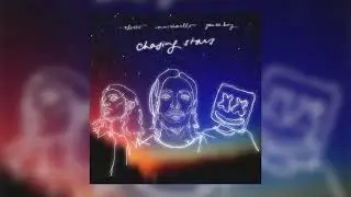 Alesso & Marshmello - Chasing Stars (Feat. James Bay)