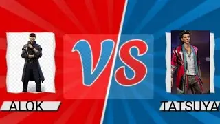 Alok vs TATSUYA character verses#trendingviews #freefire #viralvideo #video 