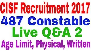 487 Constable  CISF || RECRUITMENT FOR THE POST OF CONSTABLE/FIRE (MALE)-2017 || Live 2 Age LImit