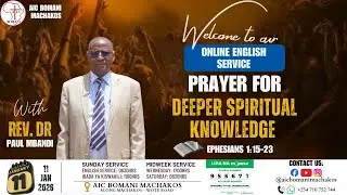 SUNDAY FIRST SERVICE | ENGLISH SERVICE || 11TH JAN 2026 || AIC BOMANI MACHAKOS||REV. DR. PAUL MBANDI