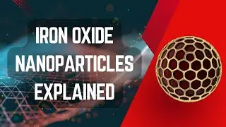 Iron Oxide Nanoparticles Explained: Properties, Synthesis, and Applications