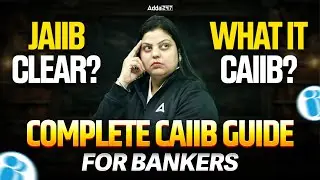 JAIIB Cleared? What is CAIIB? Complete CAIIB Guide for Bankers | Amanjyot Kaur