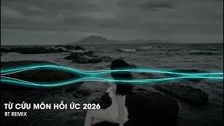Tửu Cửu Môn Hồi ức 2026 (BT Remix) - 辞九门回忆 - 等什么君 