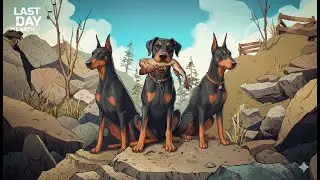 YENİ DOST DOBERMAN - DOST ÖZELLİKLİ KÖPEK TAKTİĞİ - LAST DAY ON EARTH