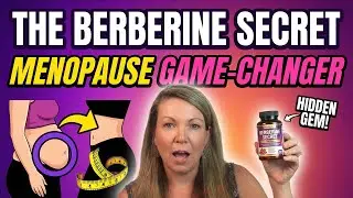 Berberine -- Reduce Bloating and Lose Weight (Natures Magic for Menopause and Women's Hormones)