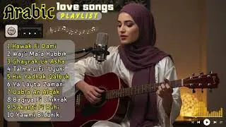 Arabic Love Songs for Lonely Nights 🌙 | Chill & Sentimental Vibes