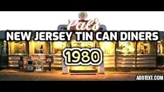 New Jersey Tin Can Diners. A Cultural Institution. {1980} {News Photographs And Story}