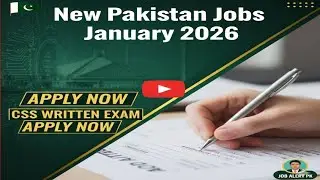 Pakistani new Job 2026 Apply now CSS WRITTEN EXAM APPLY RIGHT NOW 