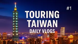 Touring Taiwan with The Dreamboys 🇹🇼 | Daily Vlog #1