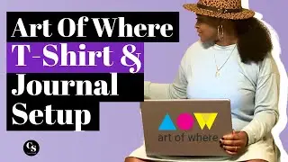 Art Of Where T-Shirt & Journal | How To Start A Print On Demand Business