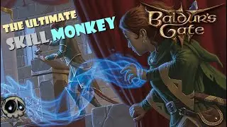 [Baldur&rsquo;s Gate 3] The Ultimate Skill Monkey! Skill-army knife (Bard/Rogue Multiclass) [No Spoilers]