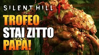 Silent Hill F &ndash; Trofeo &ldquo;Per una volta stai zitto, pap&agrave;!&rdquo; | Guida Gameplay ITA