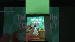 Talking bella ( ORIGINAL )