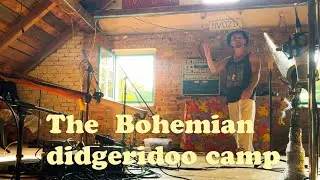 The Bohemian Didgeridoo Camp