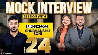 MP Civil Judge Mock Interview | MPCJ - 2022 | Rank 24 &ndash; Shubhanshu Soni | Judiciary Gold