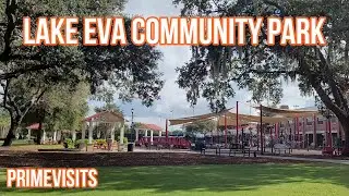 PrimeVisits - Lake Eva Community Park - Haines City, FL