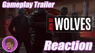 Den Of Wolves Pre-Alpha Gameplay Reaction, PC (Steam)