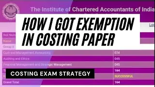 How i got an exemption in CA Intermediate Costing Exam! 1.5 Days strategy! 