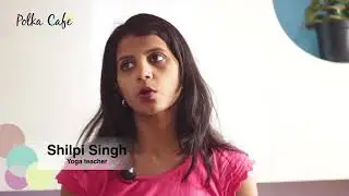 What to do when you don't feel motivated to workout? (Polka Cafe Yoga Expert - Shilpi Singh)