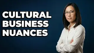 What Are Key Cultural Communication Nuances In Business?