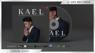 KAEL - Mengharapkanmu (Official Audio)