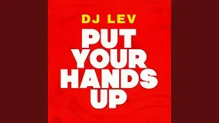 Put Your Hands Up